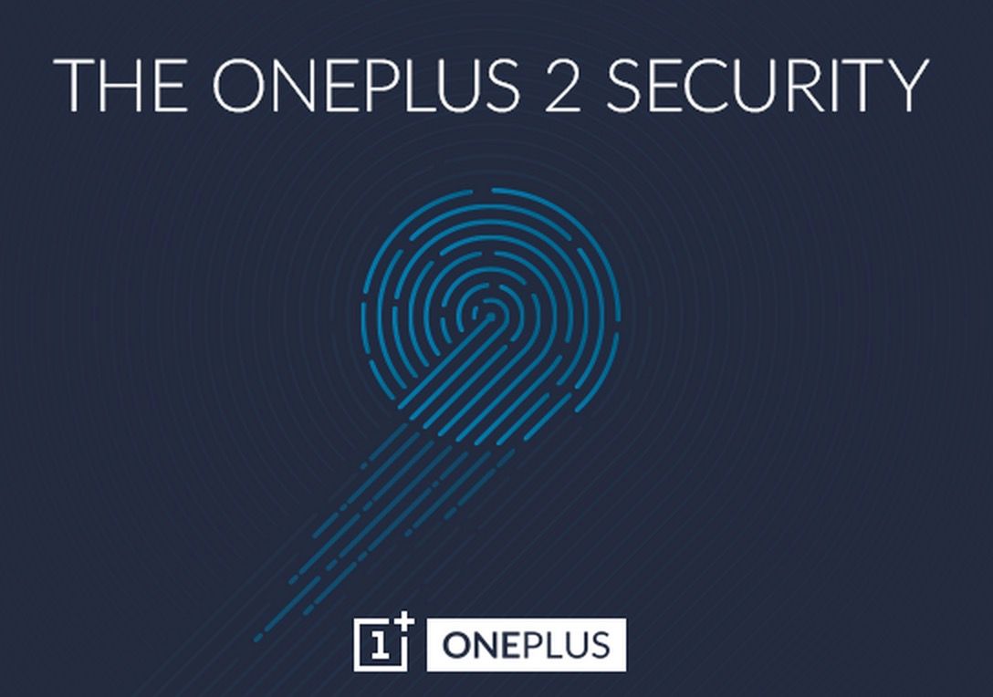 oneplus 2 to launch with a fingerprint sensor that’s faster than touch id confirms oneplus image 1