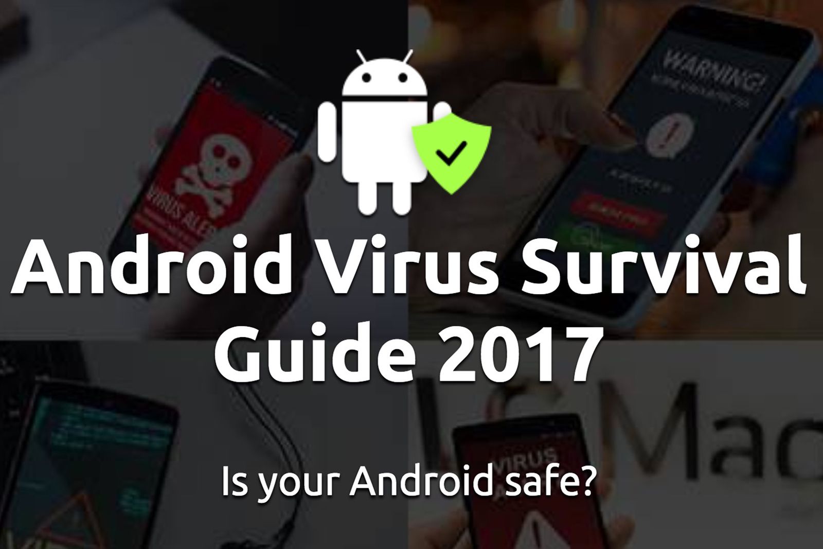 TunesGo launched an Android security test and survival guide against viruses image 1