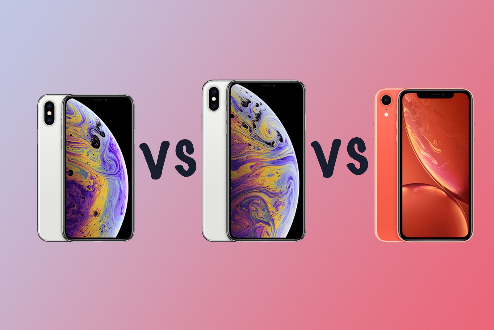 iPhone XS vs XS Max vs XR vs X [Specs Comparison]