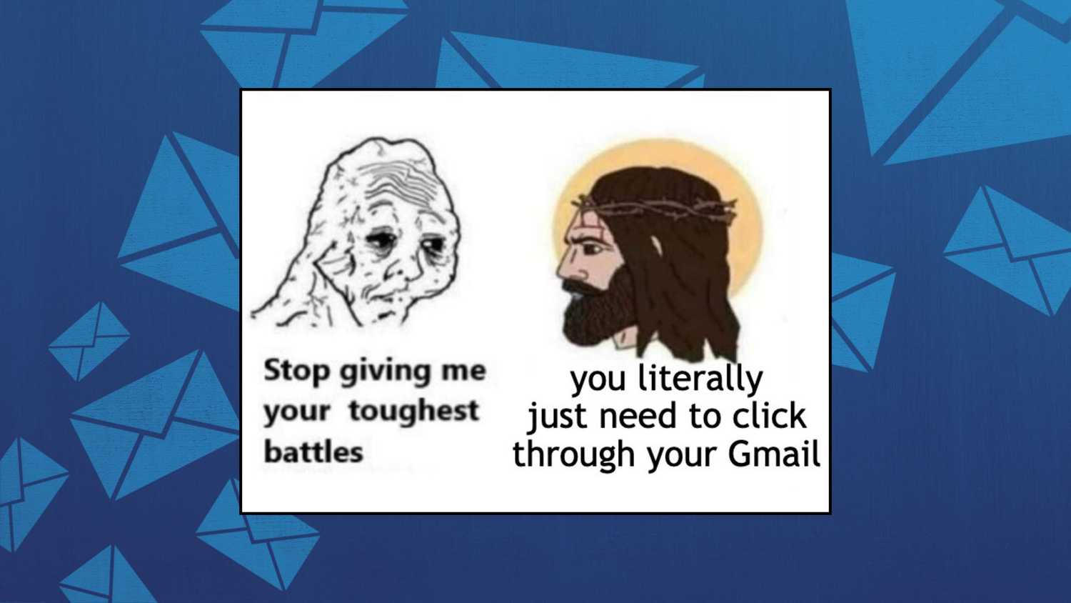 Toughest battles meme. 