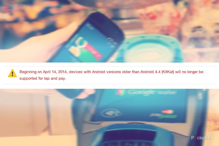 google wallet tap and pay feature will soon require android 4 4 kitkat image 1