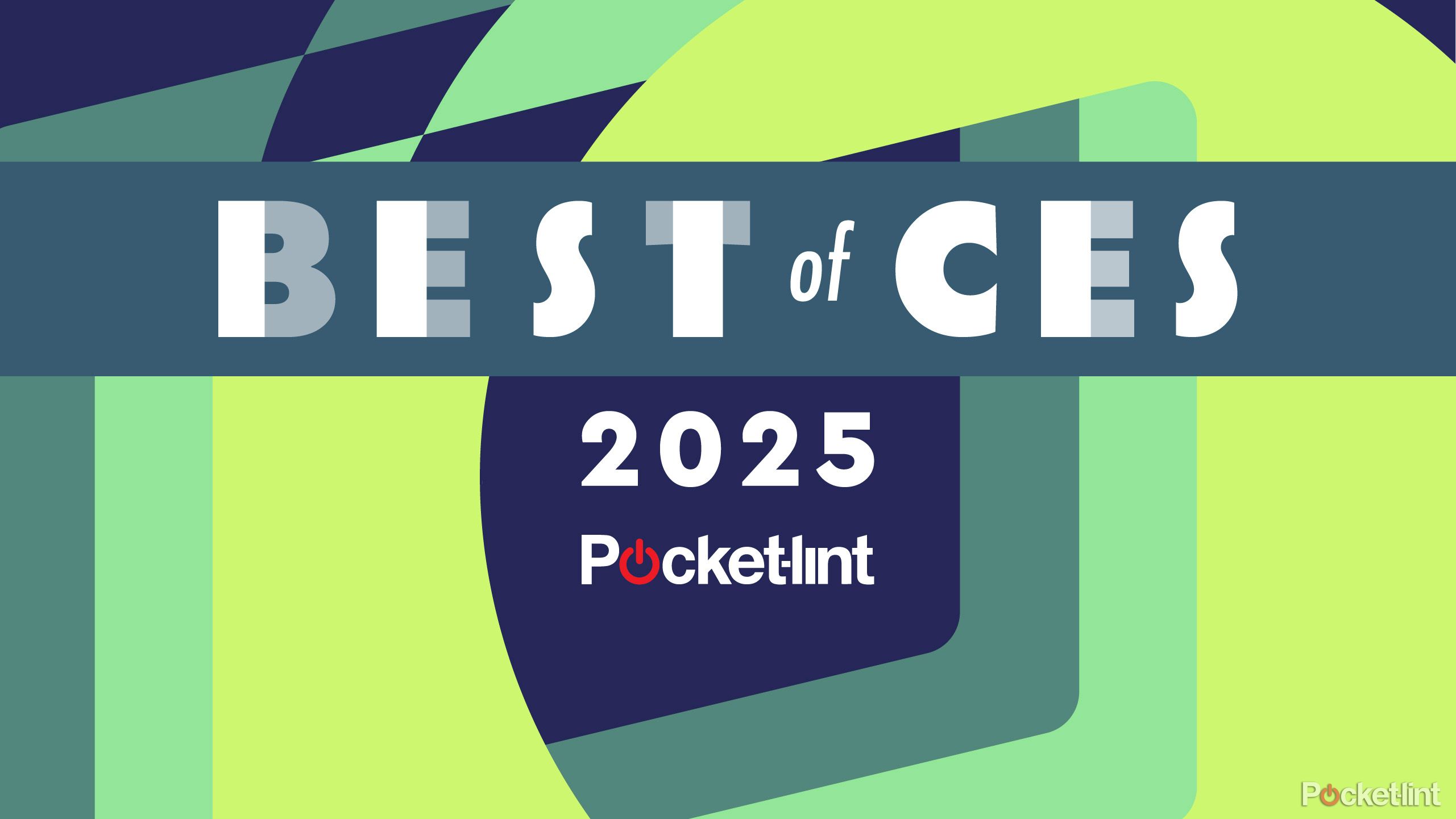 Best of CES 2025: Pocket-lint’s awards for this year’s top tech